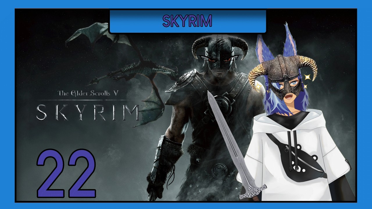 Skyrim VOD 22
