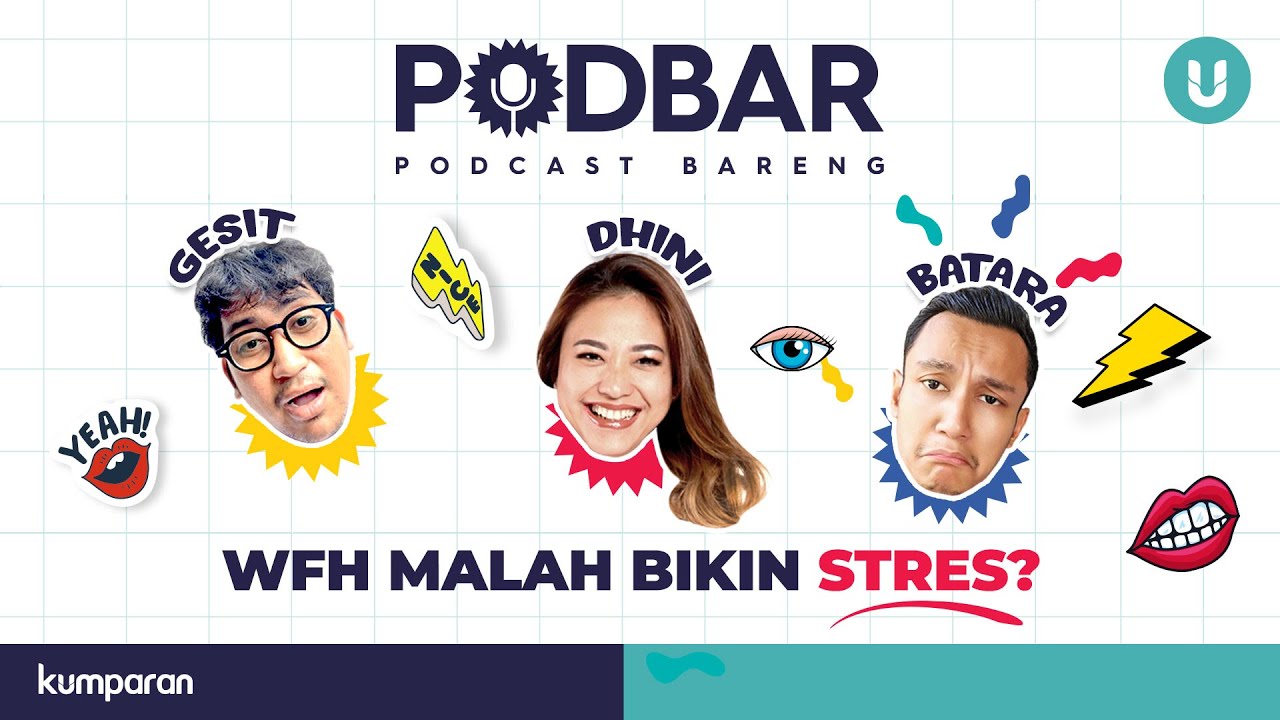 Kerja dari Rumah Bikin Berantem sama Suami & Pusing Ngurus Anak? | Podbar #1