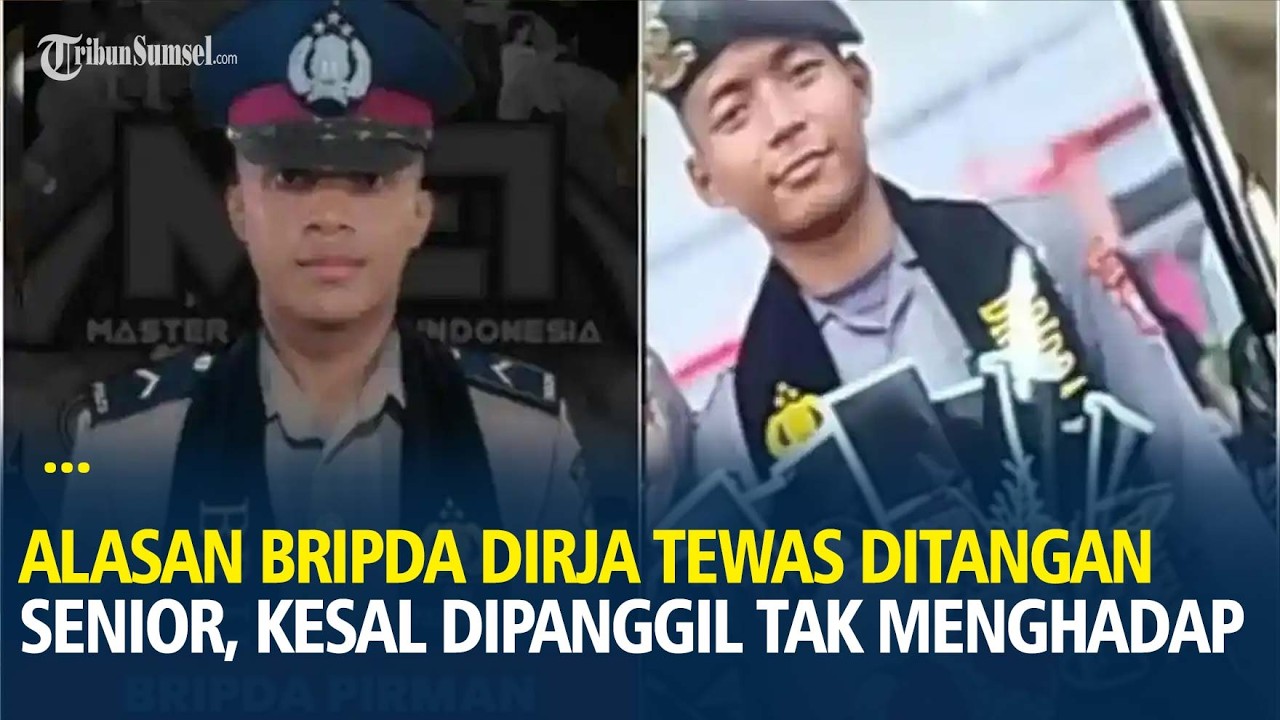 Alasan Bripda Dirja Tewas Ditangan Senior, Kesal Dipanggil Tak Mau Menghadap