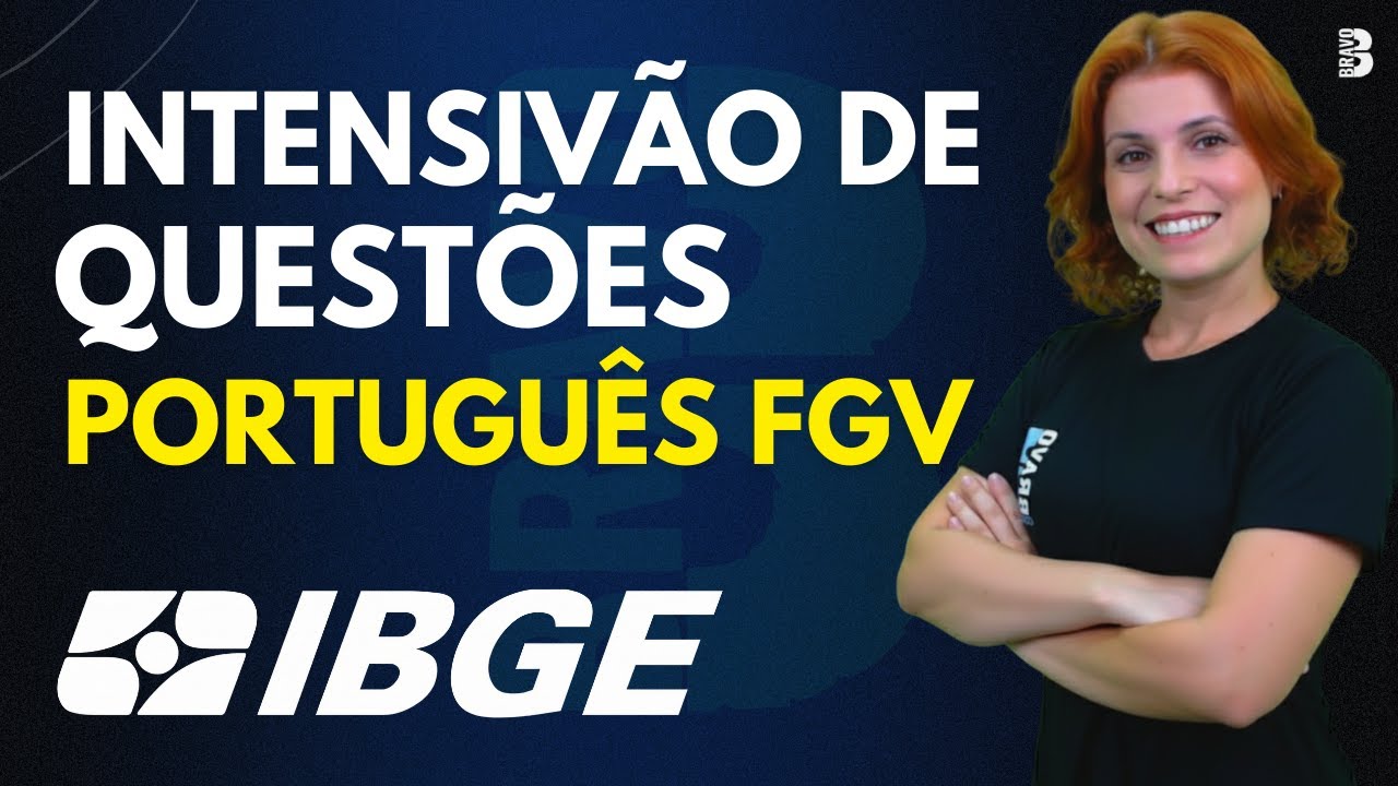 PORTUGUÊS | INTENSIVÃO DE QUESTÕES FGV | CONCURSO IBGE