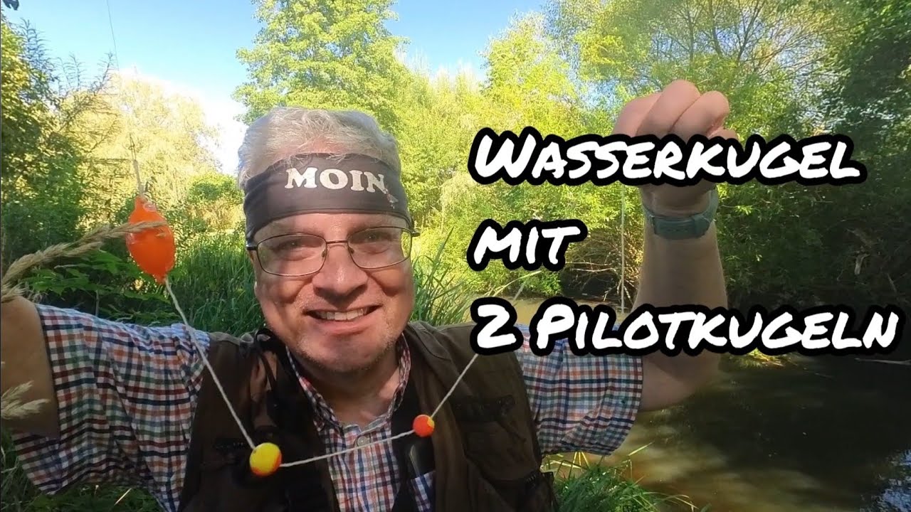 Mit WASSERKUGEL und Piloten auf Weißfische 