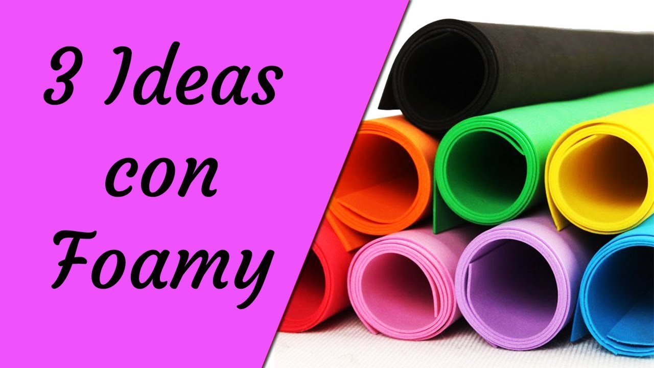 3 Ideas para Regreso a Clases con Foamy - Ecobrisa