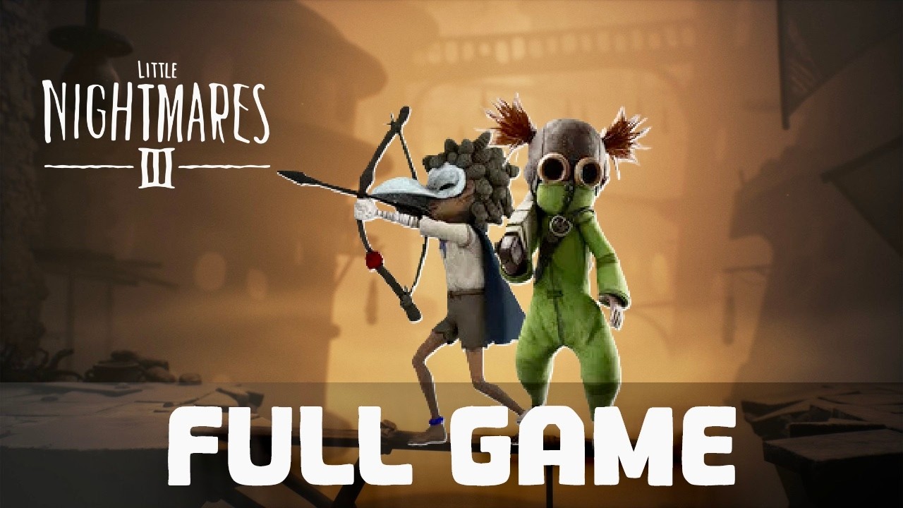 LITTLE NIGHTMARES 3 Gameplay Walkthrough Full Game (No Commentary) PC