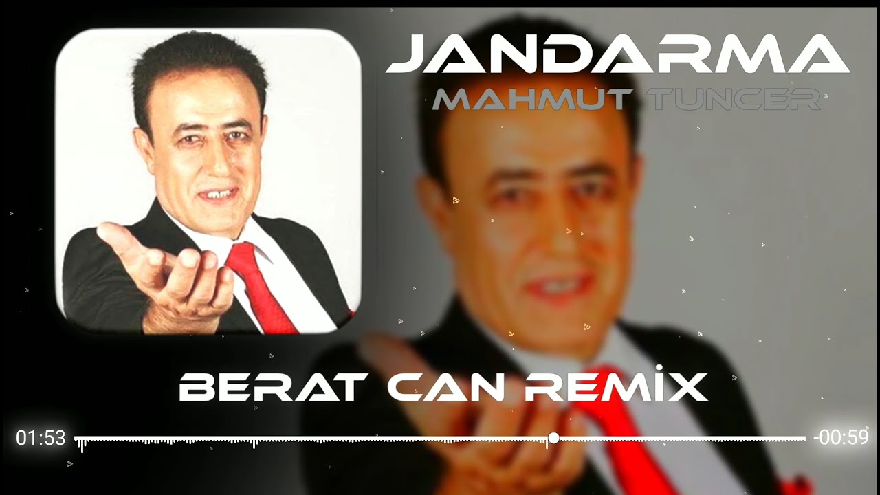 Mahmut Tuncer - Jandarma (Berat Can Remix)