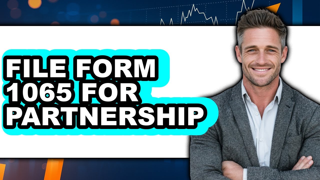 How To File Form 1065 For Partnership (Updated)