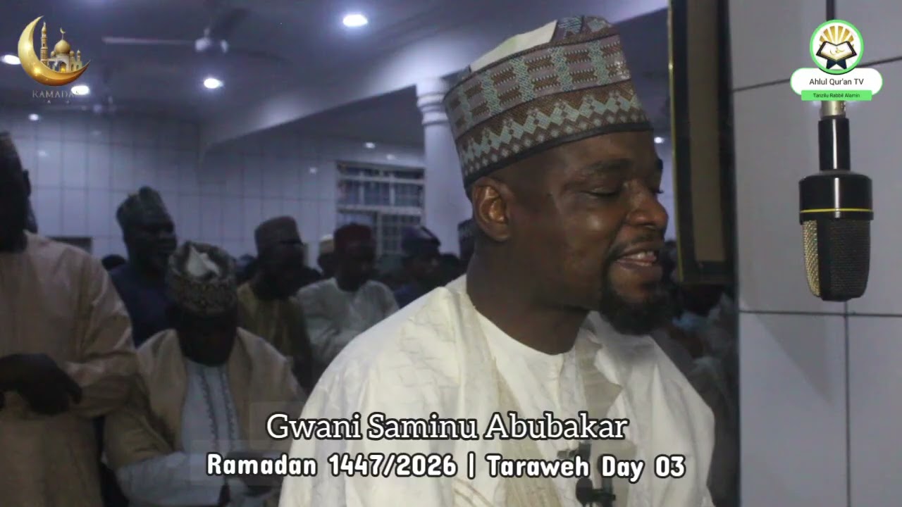 Ramadan 1447/2026 | Taraweeh Day 3  | Gwani Saminu Abubakar| Masjid Said bn Zaid