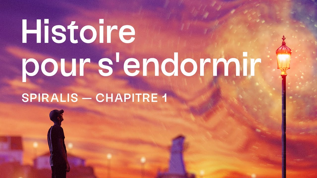 HISTOIRE POUR S'ENDORMIR⎜Spiralis, chap.1 (role play, hypnose, fantastique)