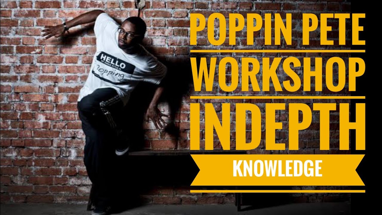 POPPING PETE IN INDIA | IN DEPTH KNOWLEDGE |  DELHI WORKSHOP