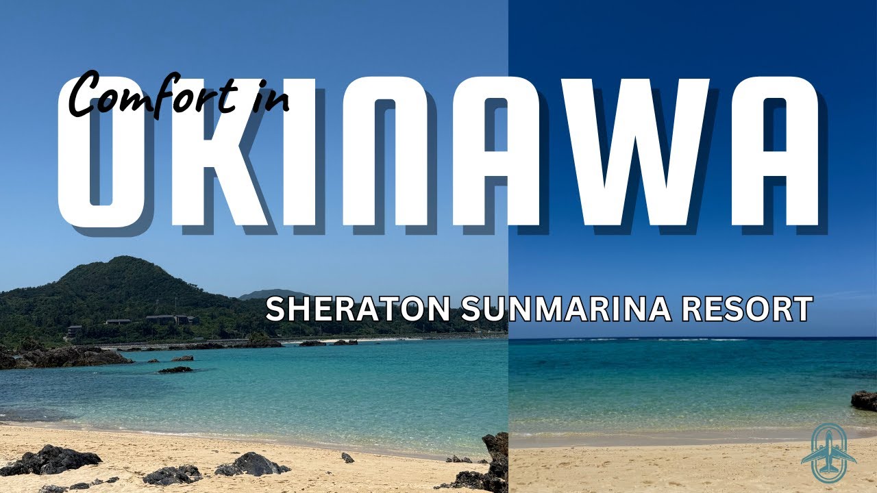 Sheraton Sunmarina Okinawa Review | Room Tour, Breakfast Buffet & Beach