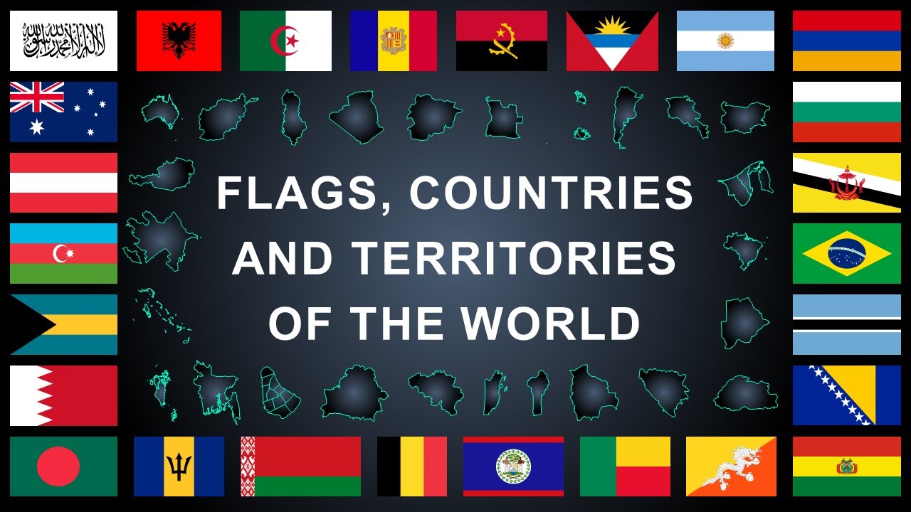 Flags and Maps of Countries and Territories of the World | 2022
