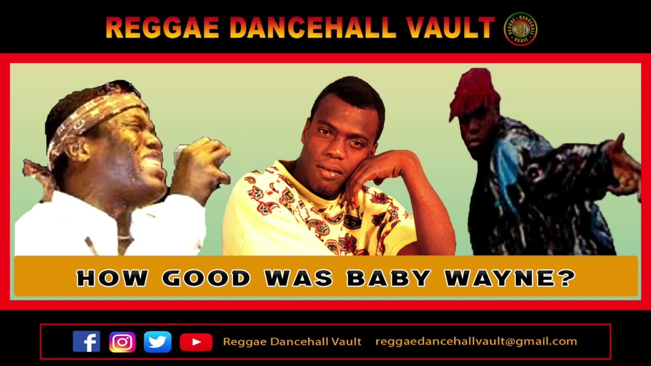 How Good Was Baby Wayne?