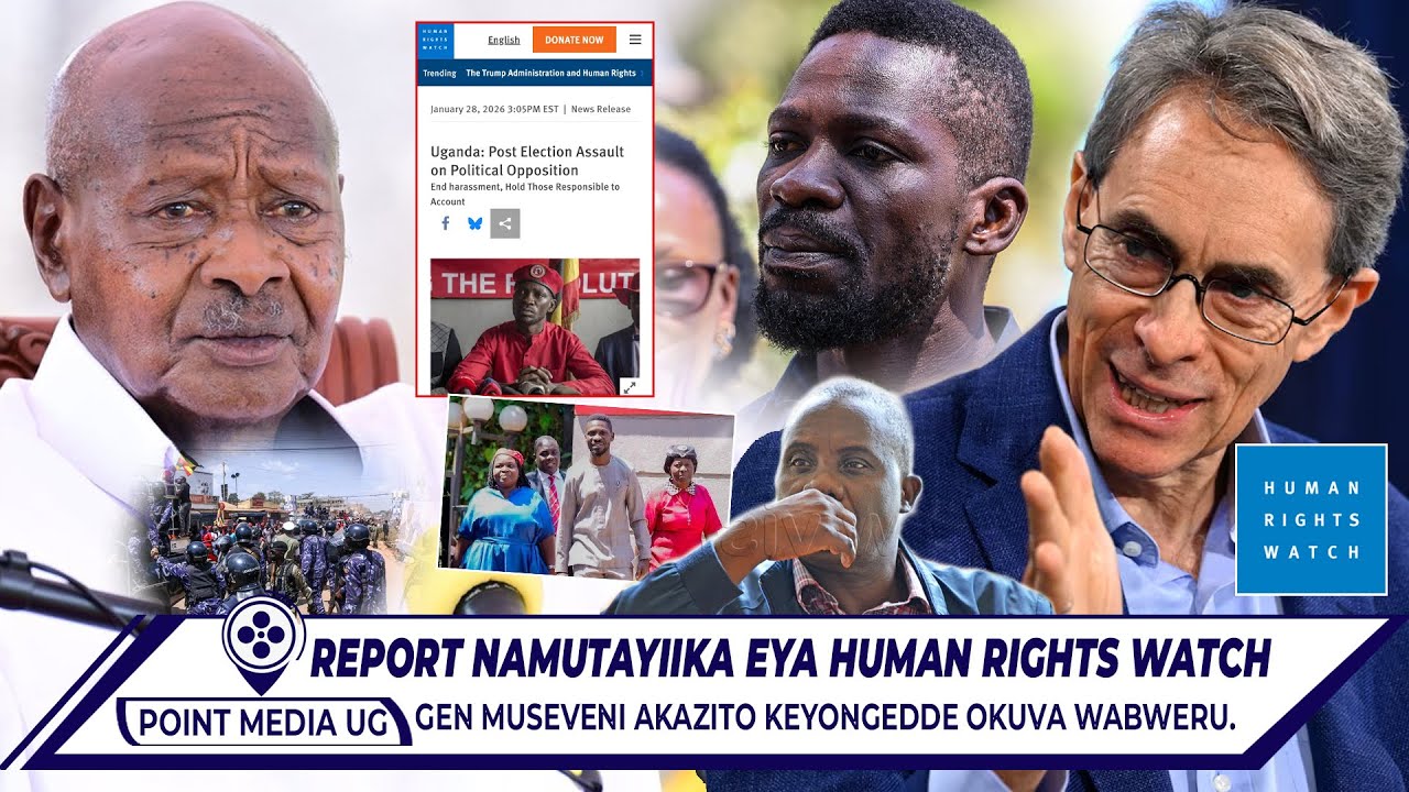 BREAKING!! STATE HOUSE BASATTIRA REPORT NAMUTAYIIKA OKUVA MU HUMAN RIGHTS WATCH KYEKOZE MUSEVENI.