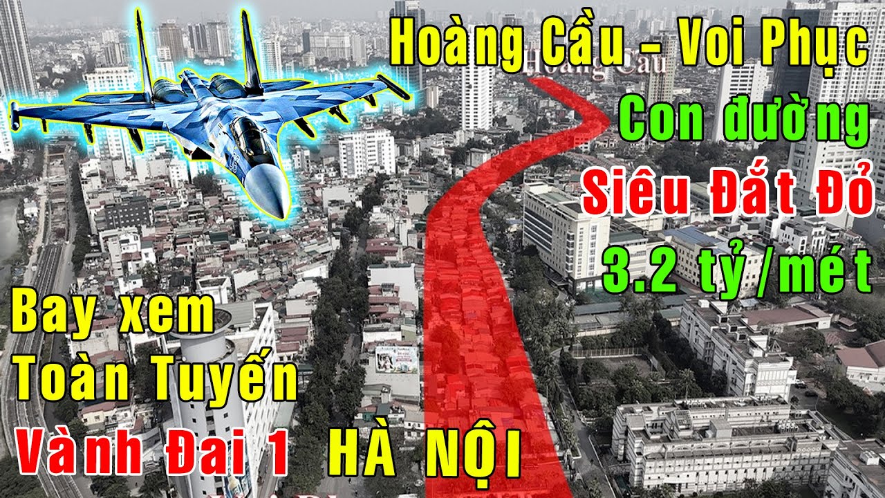 Bay trên toàn tuyến vành đai 1 Hà Nội - Xem đoạn đường đắt nhất Hành Tinh [Việt Nam GO]