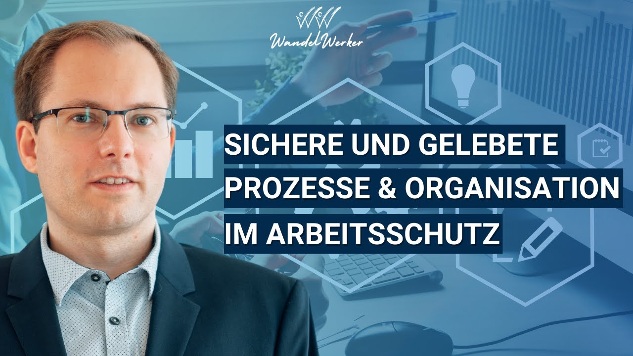Wirksame Arbeitsschutzorganisation braucht richtige Haltung