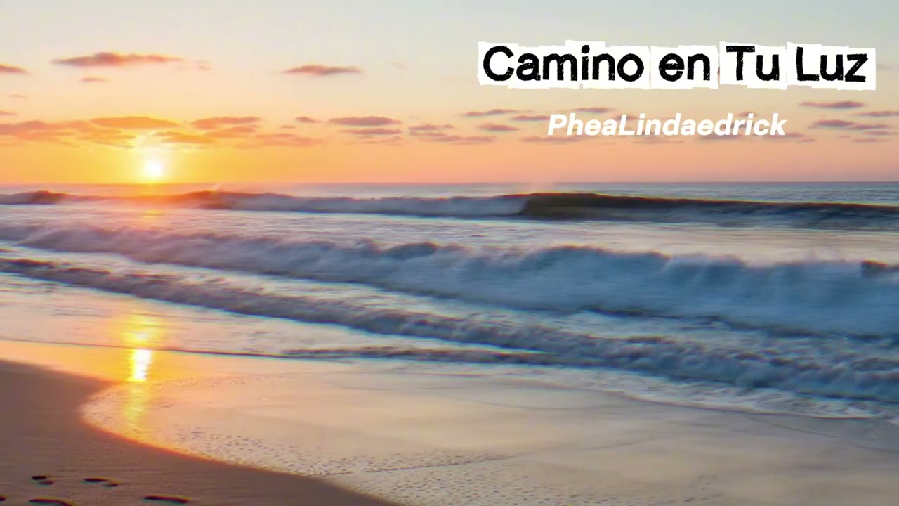 Camino en Tu Luz - PheaLindaedrick