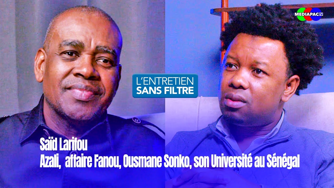 Saïd Larifou parle d'Azali, l'affaire Fanou, Ousmane Sonko, son Université au Sénégal | Saidapac TV
