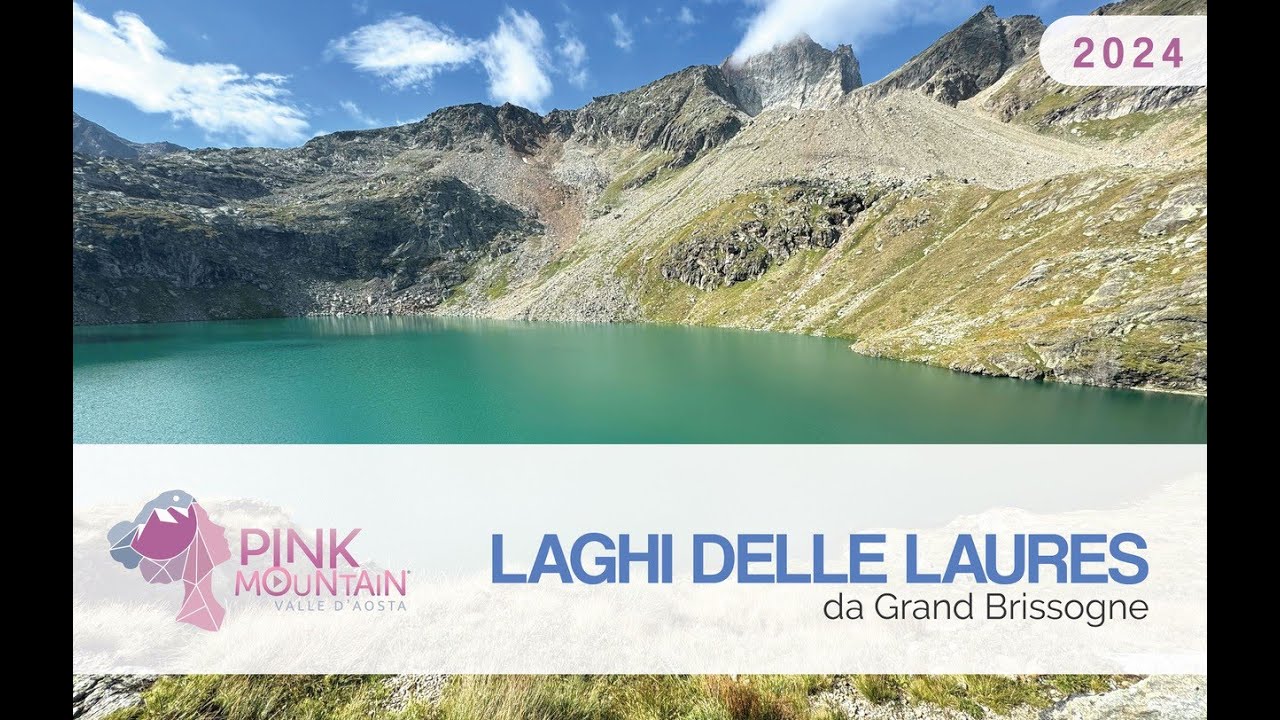 LAGHI DELLE LAURES da Grand Brissogne