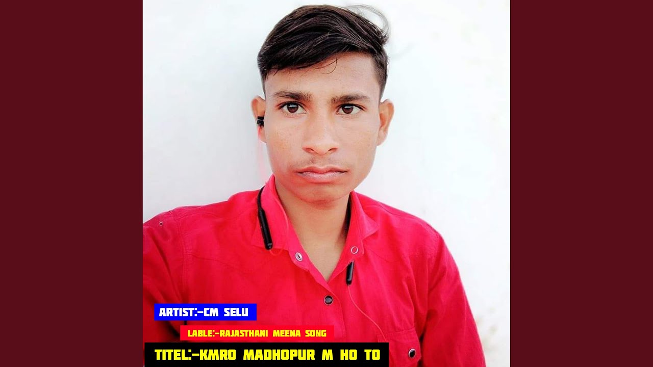 Kmro Madhopur M Ho To (Rajasthani Meena Song)