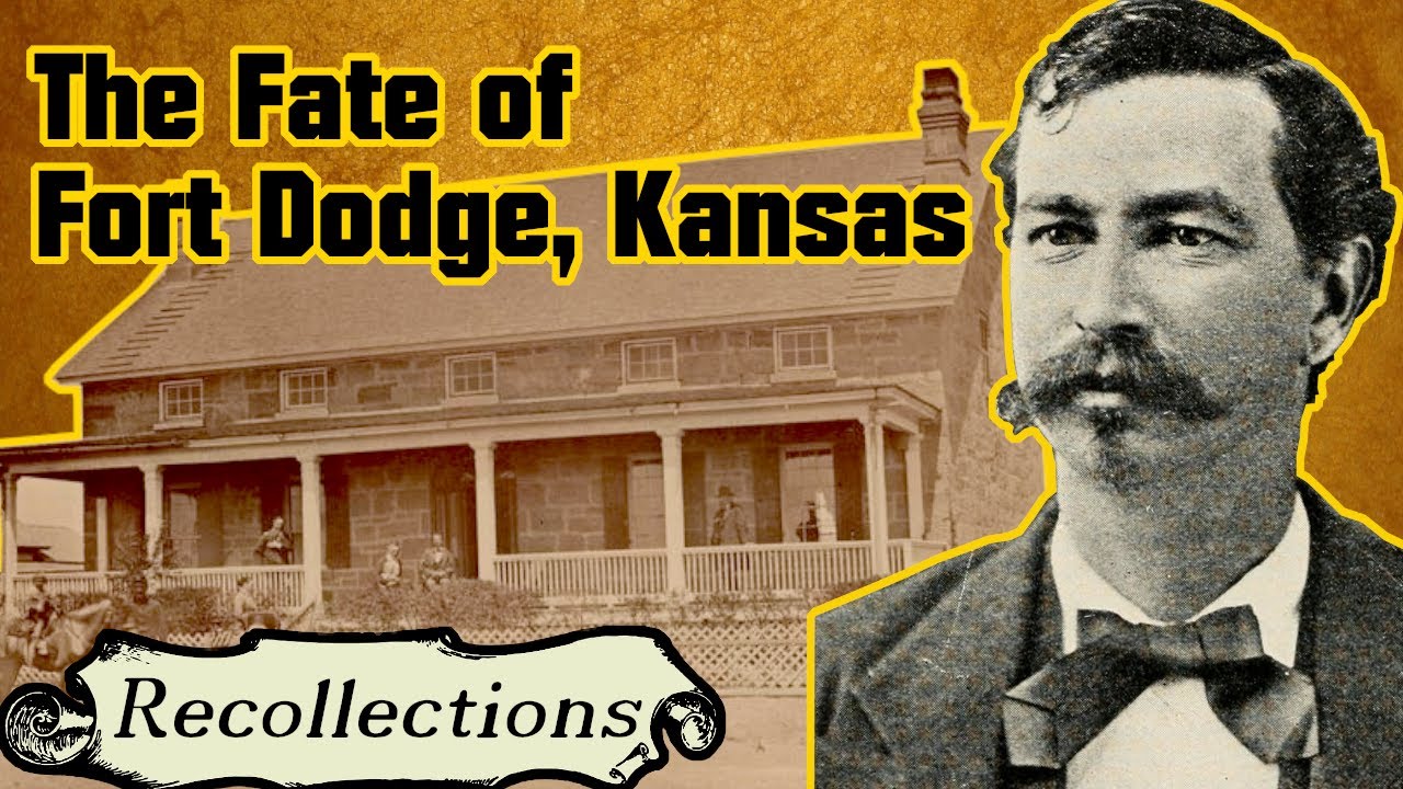 The Fate of Fort Dodge, Kansas (Recollections)