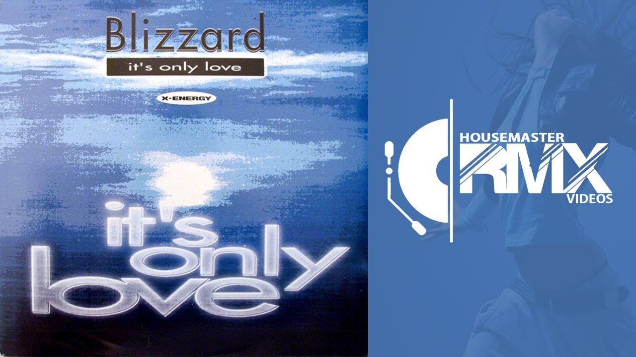 Blizzard - It's Only Love (Earthquake Extended Mix) 1995 Eurodance