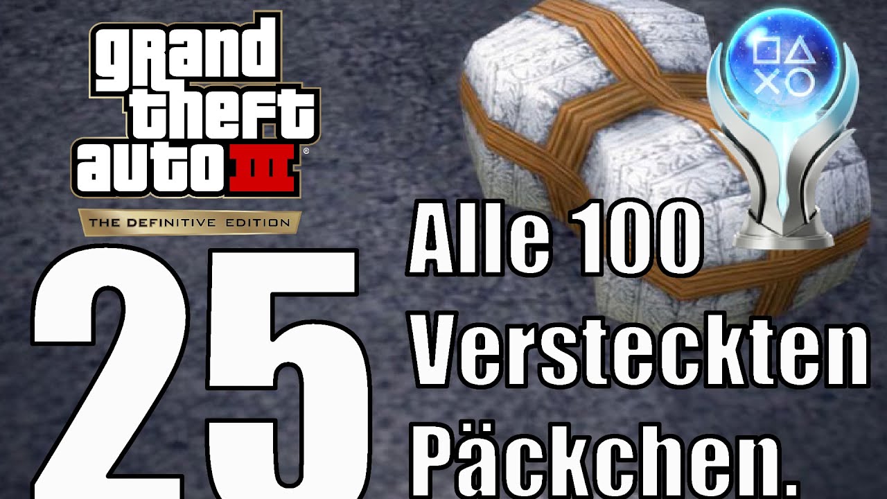 GTA 3 Definitive Edition 100% Platin # 25 Alle 100 Versteckten Päckchen