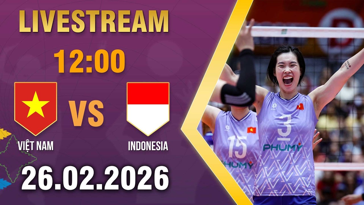 🔴 Việt Nam vs Indonesia | Chuỗi ghi điểm điên cuồng, khán đài nổ tung | Bóng Chuyền Nữ