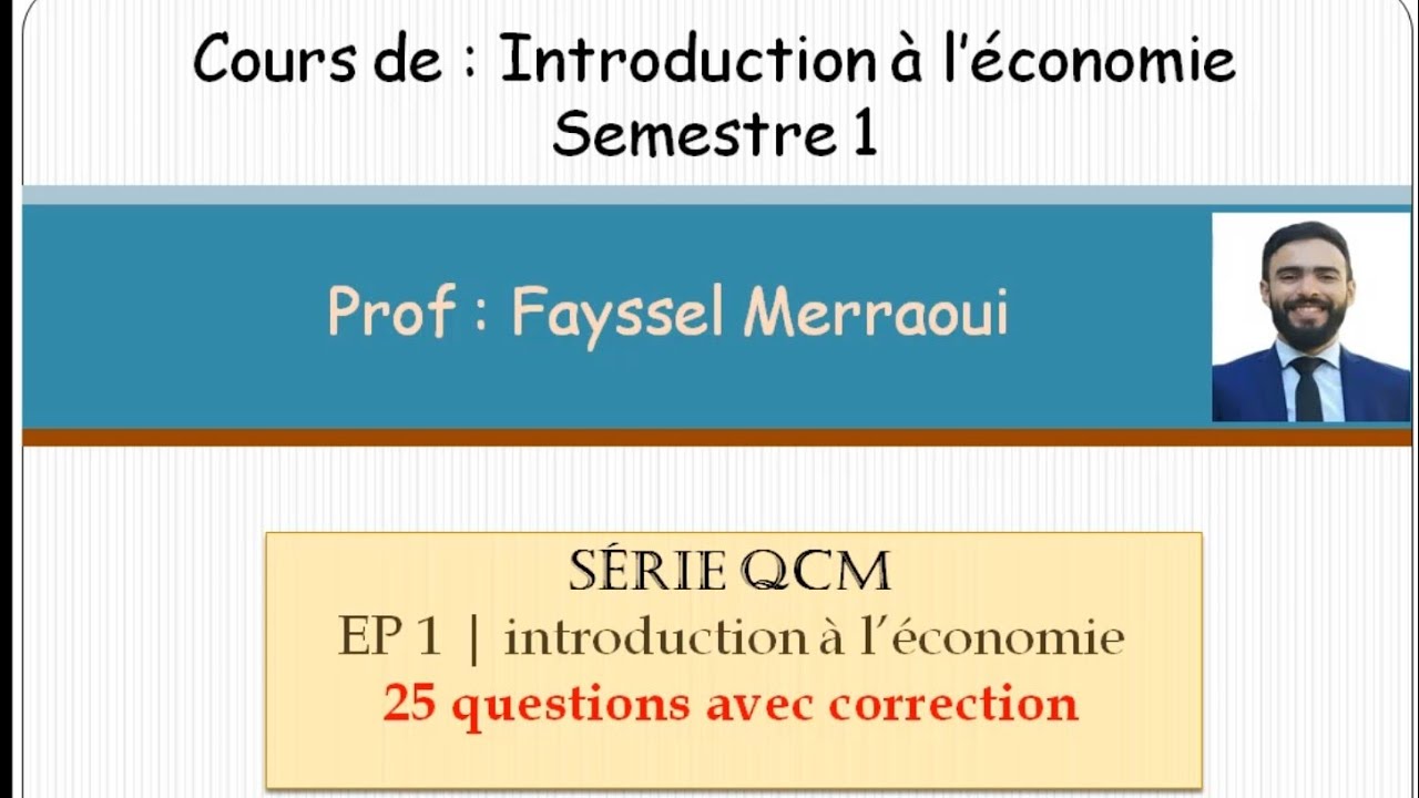 Série 1 - QCM | Introduction à l'économie
