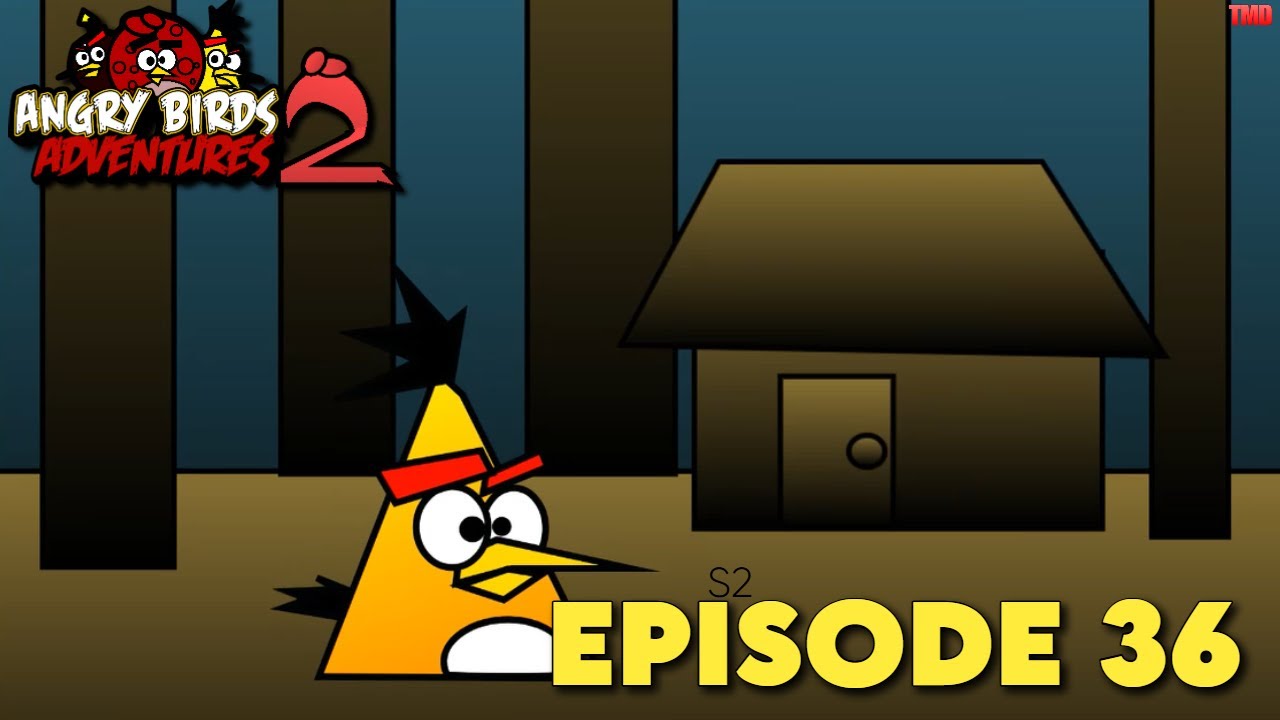 Angry Birds Adventures S2 Episode 36: Scary Stories