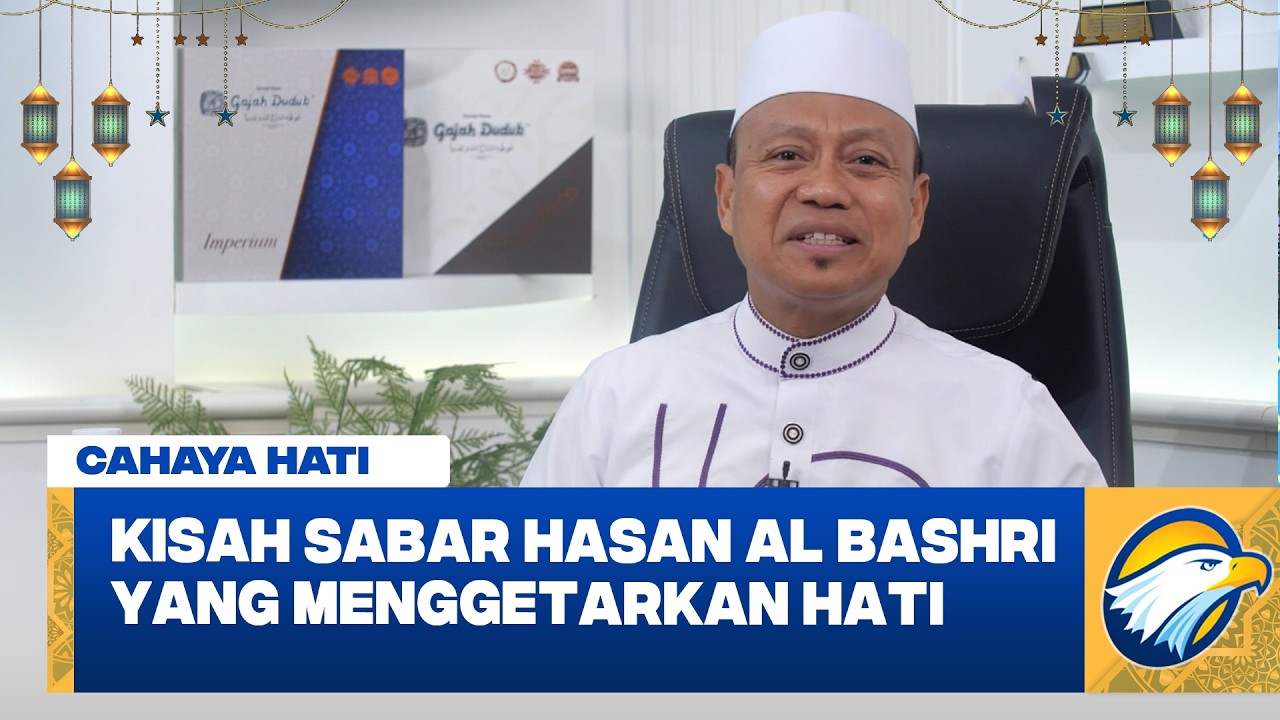 Cahaya Hati - Kesabaran Hasan Al Bashri Hadapi Tetangga Yahudi Berbuah Hidayah