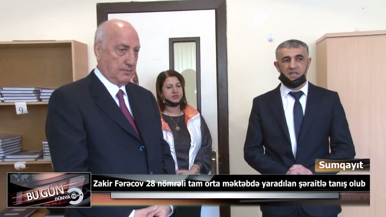 Zakir Fərəcov 28 nömrəli tam orta məktəbdə yaradılan şəraitlə tanış olub