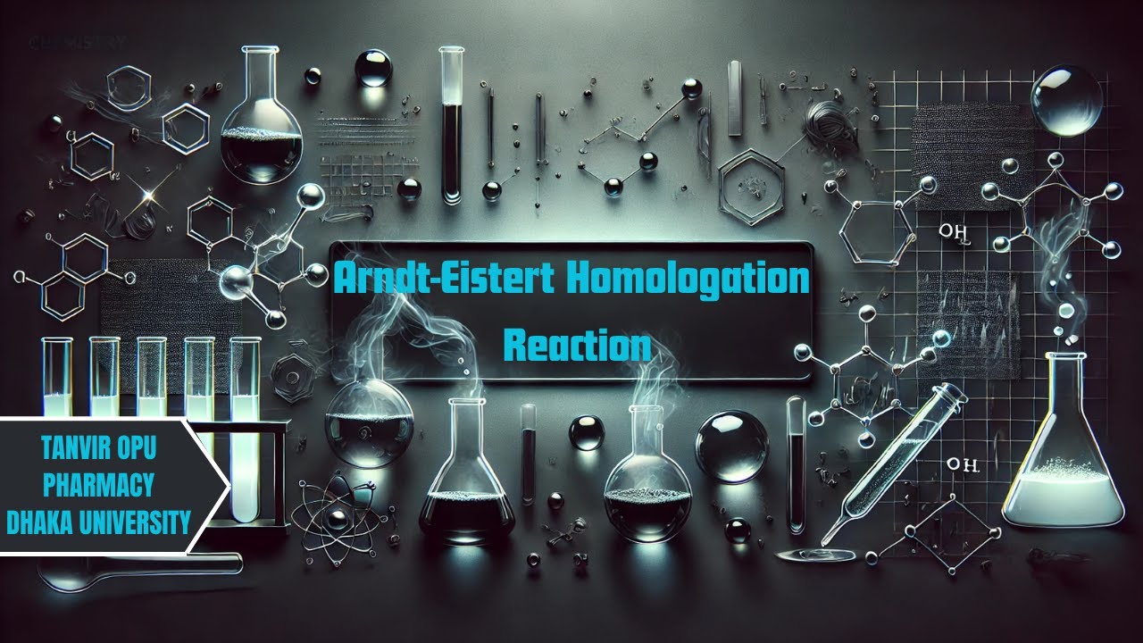 Arndt–Eistert Homologation Reaction with Mechanism and Example | Bangla