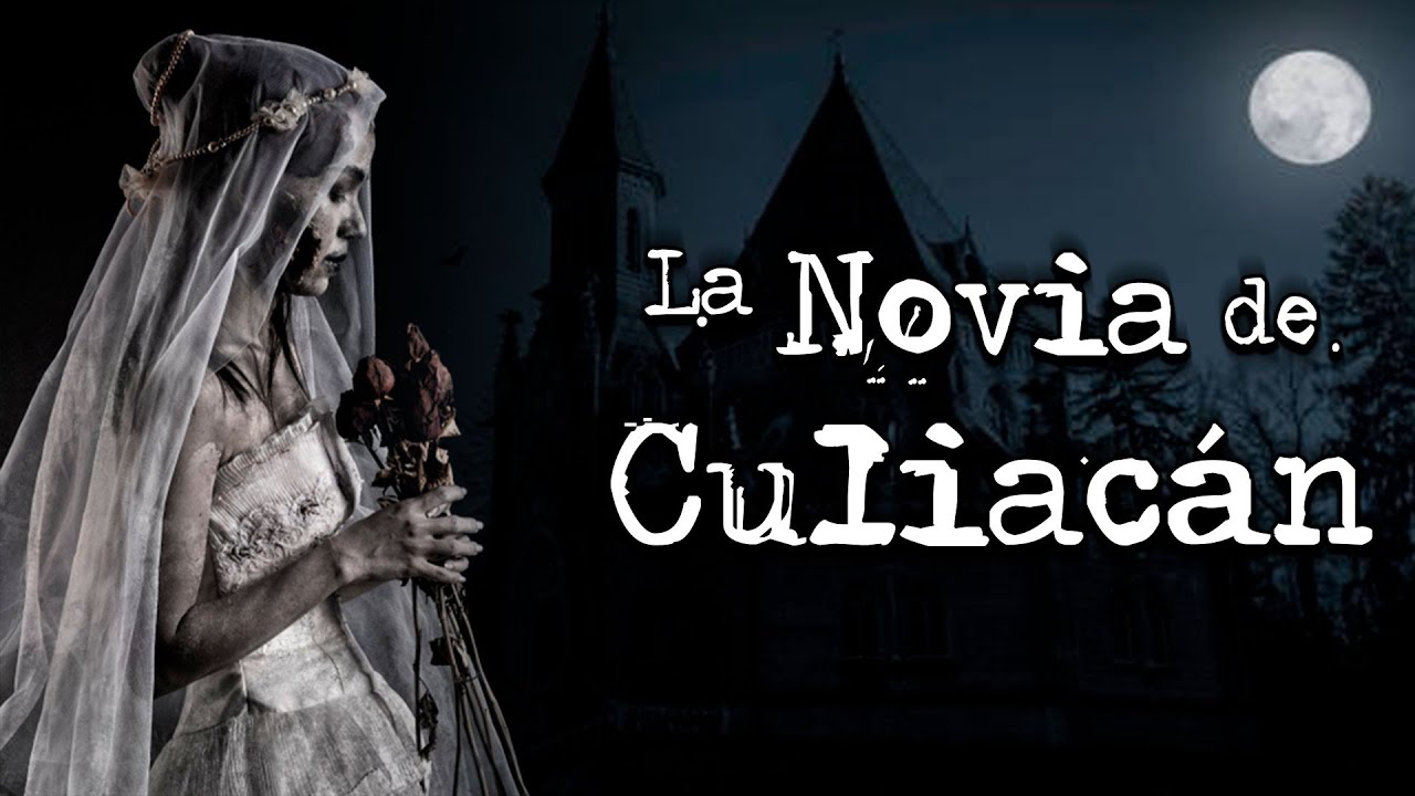 Leyendas de Sinaloa: La novia de Culiacán | Voces Muertas | VM