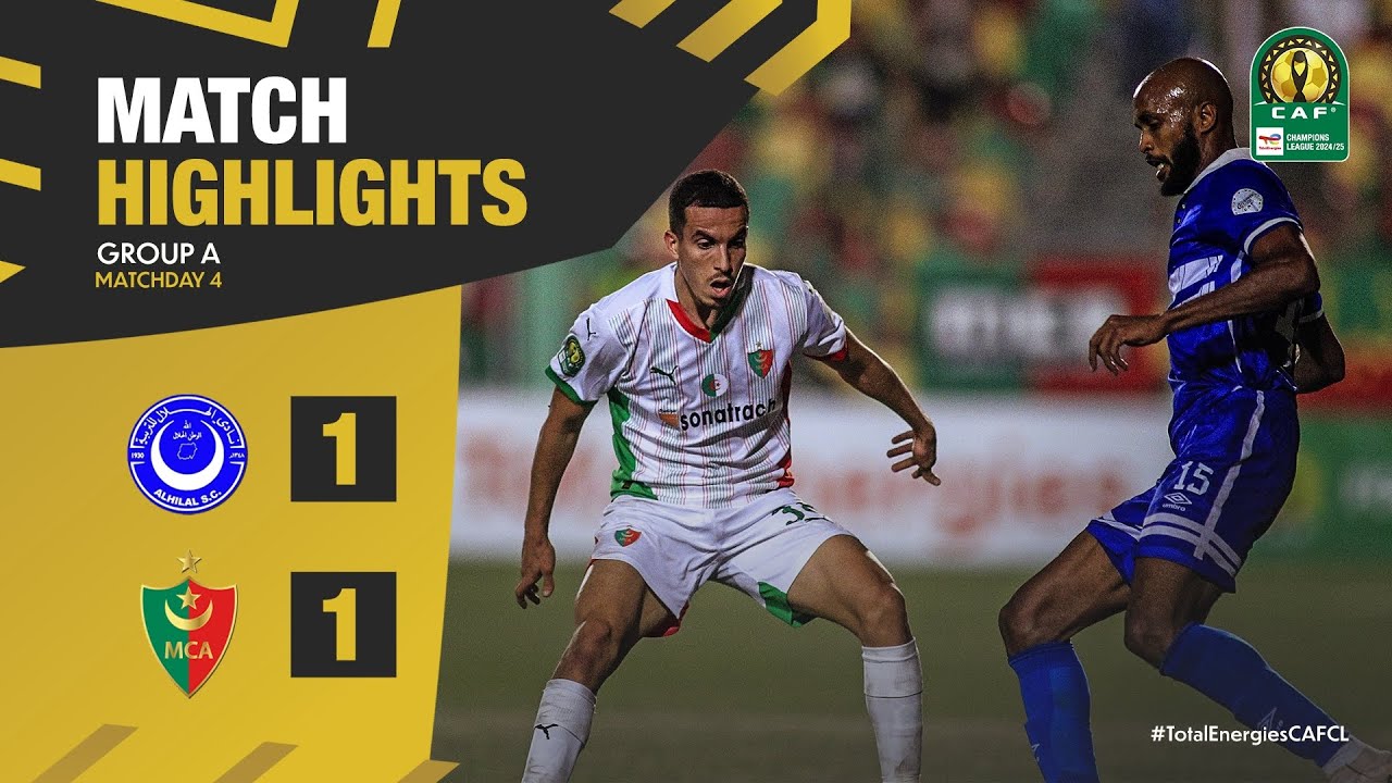 HIGHLIGHTS | Al Hilal SC 🆚 MC Alger | Matchday 4 | 2024/25 #TotalEnergiesCAFCL