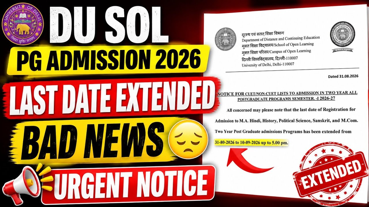 DU SOL PG admission 2026 last date extended - Bad News 😞 
