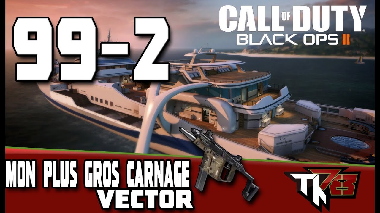 Black Ops 2 Carnage 99-2 Youtube c'est Gratuit