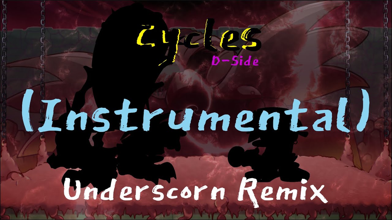 [FNF Instrumental] Cycles D-Side