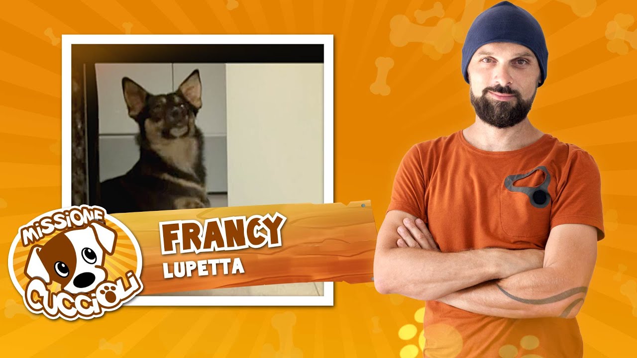 MISSIONE CUCCIOLI Stagione 1 con Simone Dalla Valle - Francy, lupetta