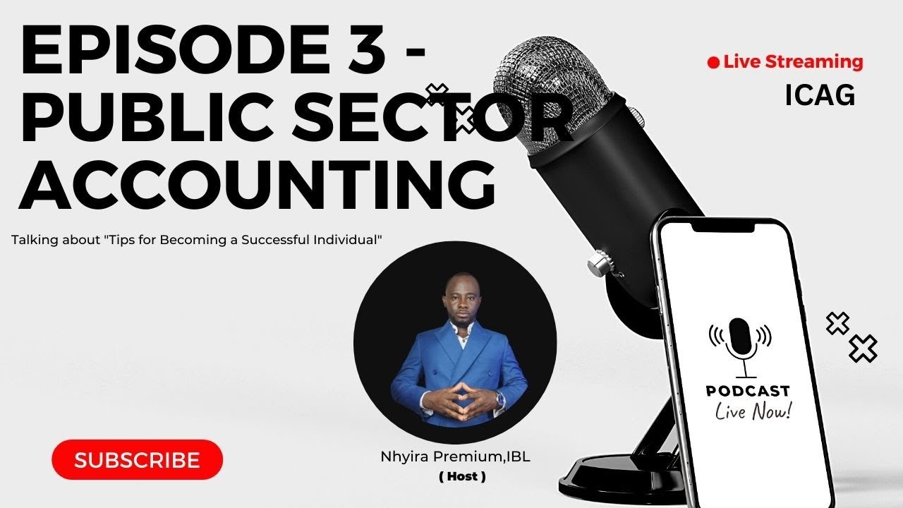 ICAG Lectures: How To Pass Public Sector Accounting - Episode 3 |ICAG |ACCA| CPA| CFA
