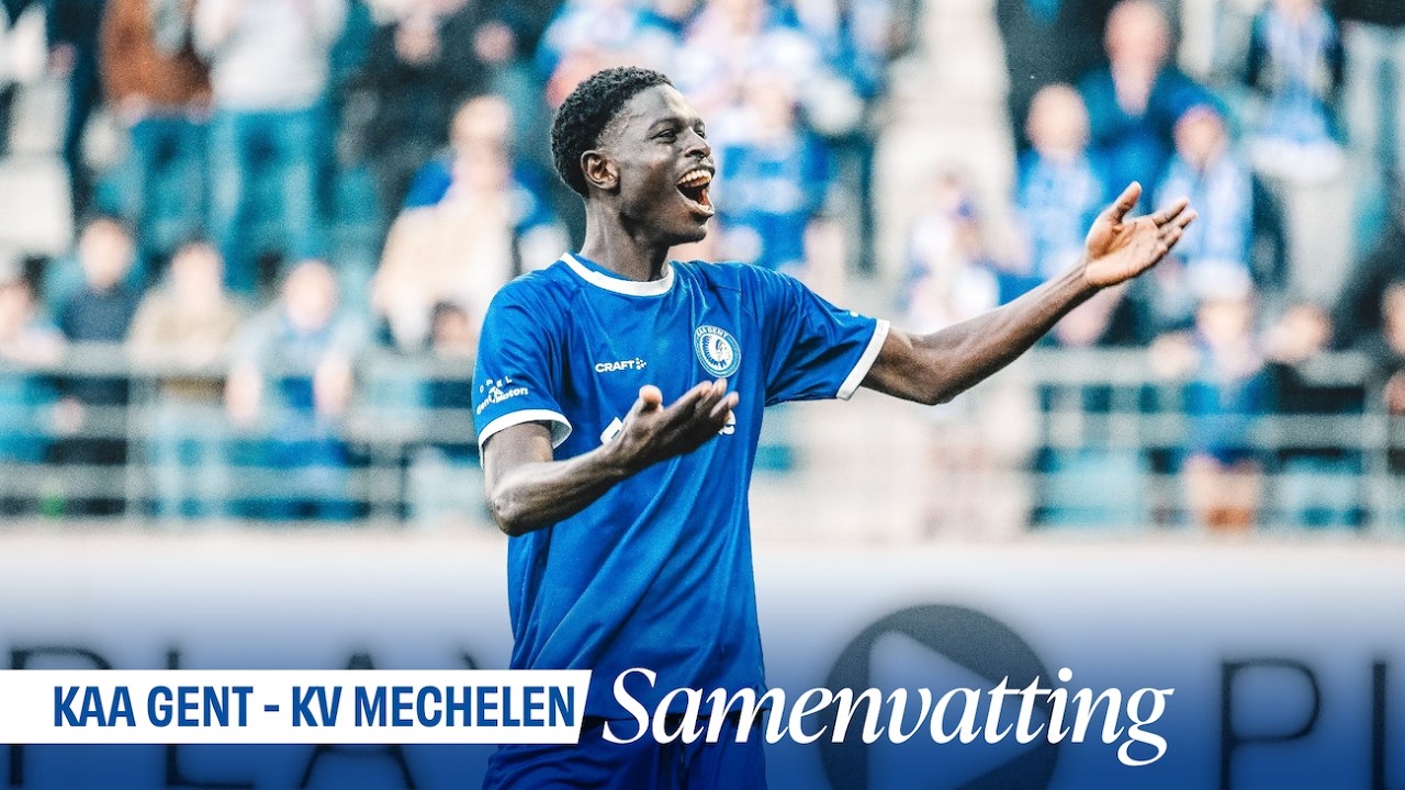 🎬 KAA Gent - KV Mechelen: 3-1 (MD 28 JPL 🏆)