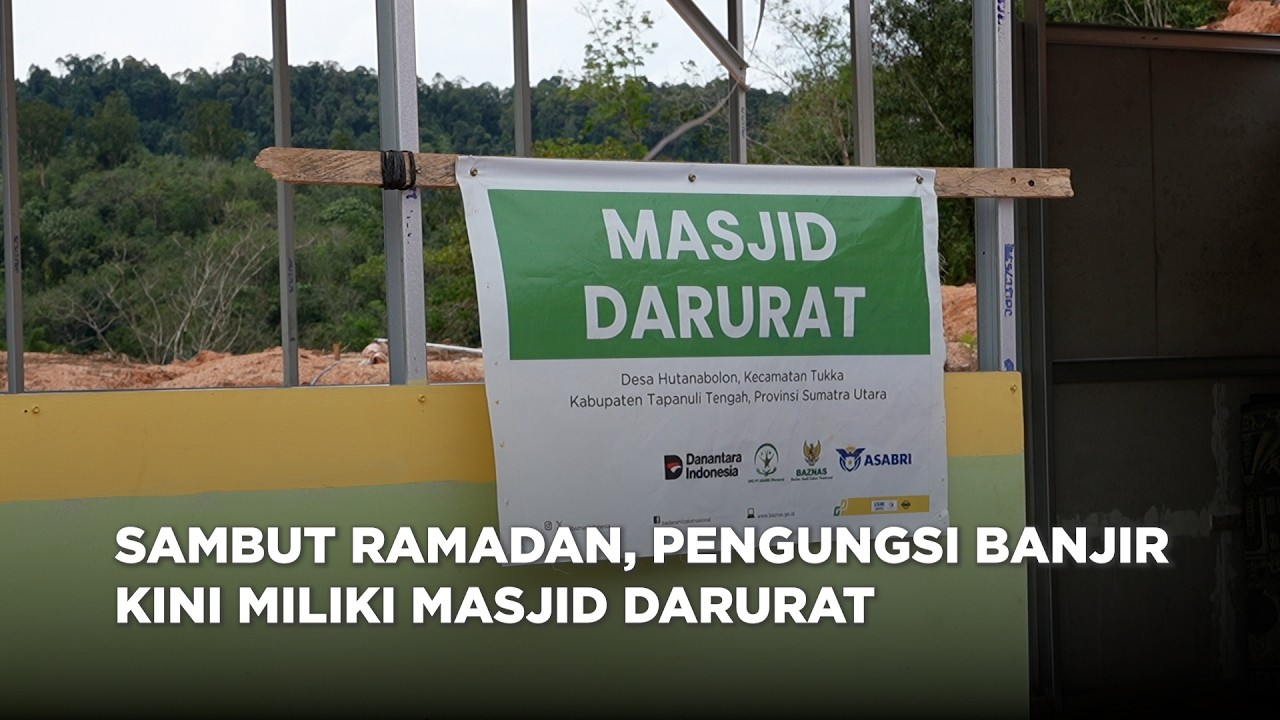 SAMBUT RAMADAN, PENGUNGSI BANJIR KINI MILIKI MASJID DARURAT
