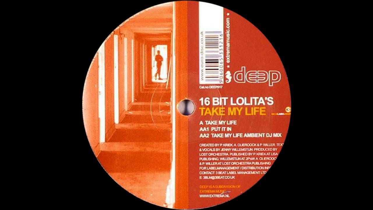 16 Bit Lolita's  – Take My Life (Original Mix)