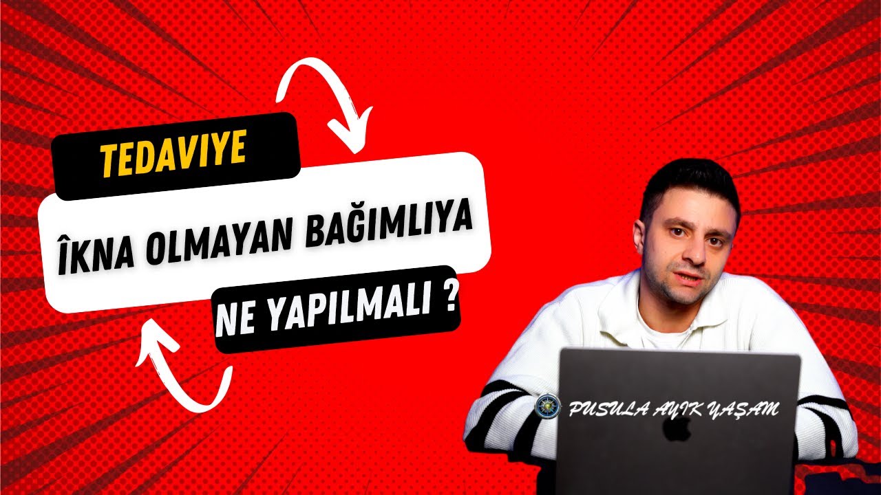 Bağımlılık Tedavisini Reddedenler İçin Gerçekleri Konuşuyoruz!