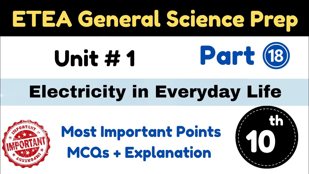 ETEA Science Preparation Course Part 18 | Unit 1 Electricity in Everyday Life 9th ETEA Preparation