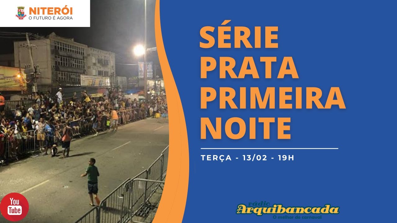 Série Prata - Primeira Noite - 13/02/24