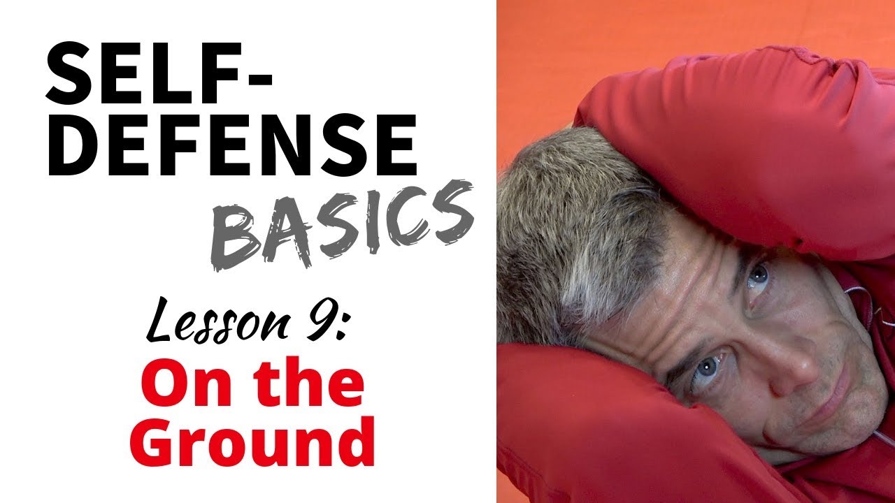 Self-Defense Basics: Lesson 9 - On the Ground
