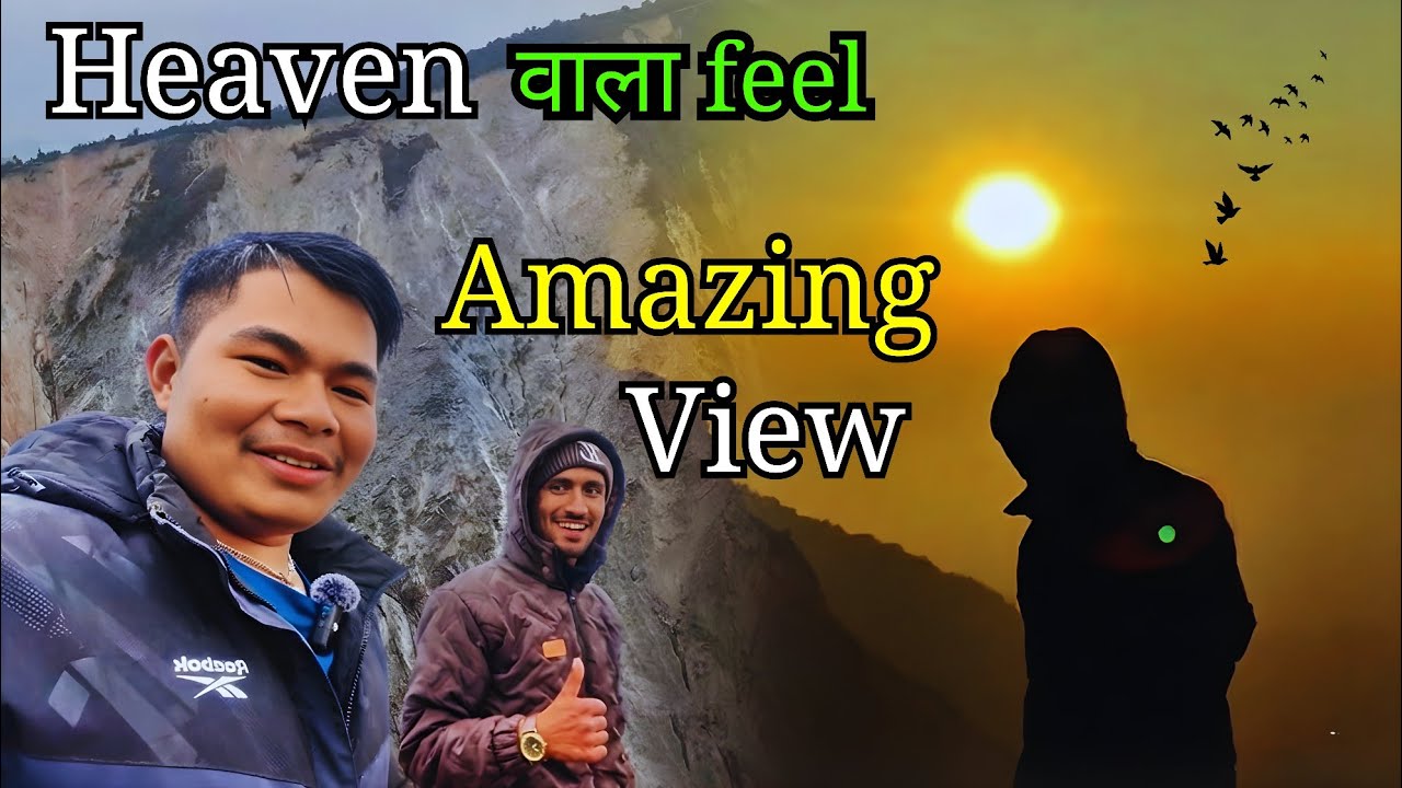 Finally Heaven पुगियो😱! Amazing View & Best Moments || Beautiful Sun set 🌄😱