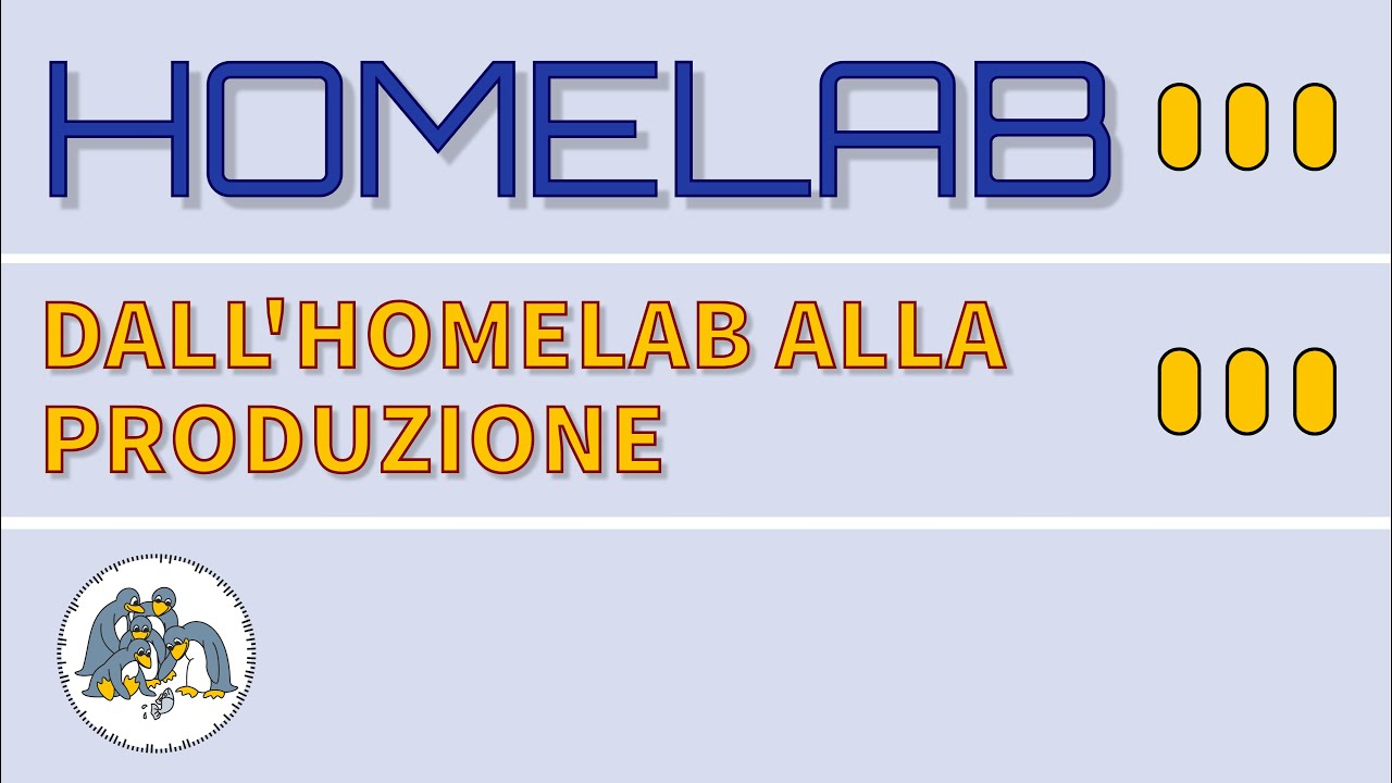 Corso HomeLab 2025 - (LIVE 3/3) Dall’Home Lab alla Produzione