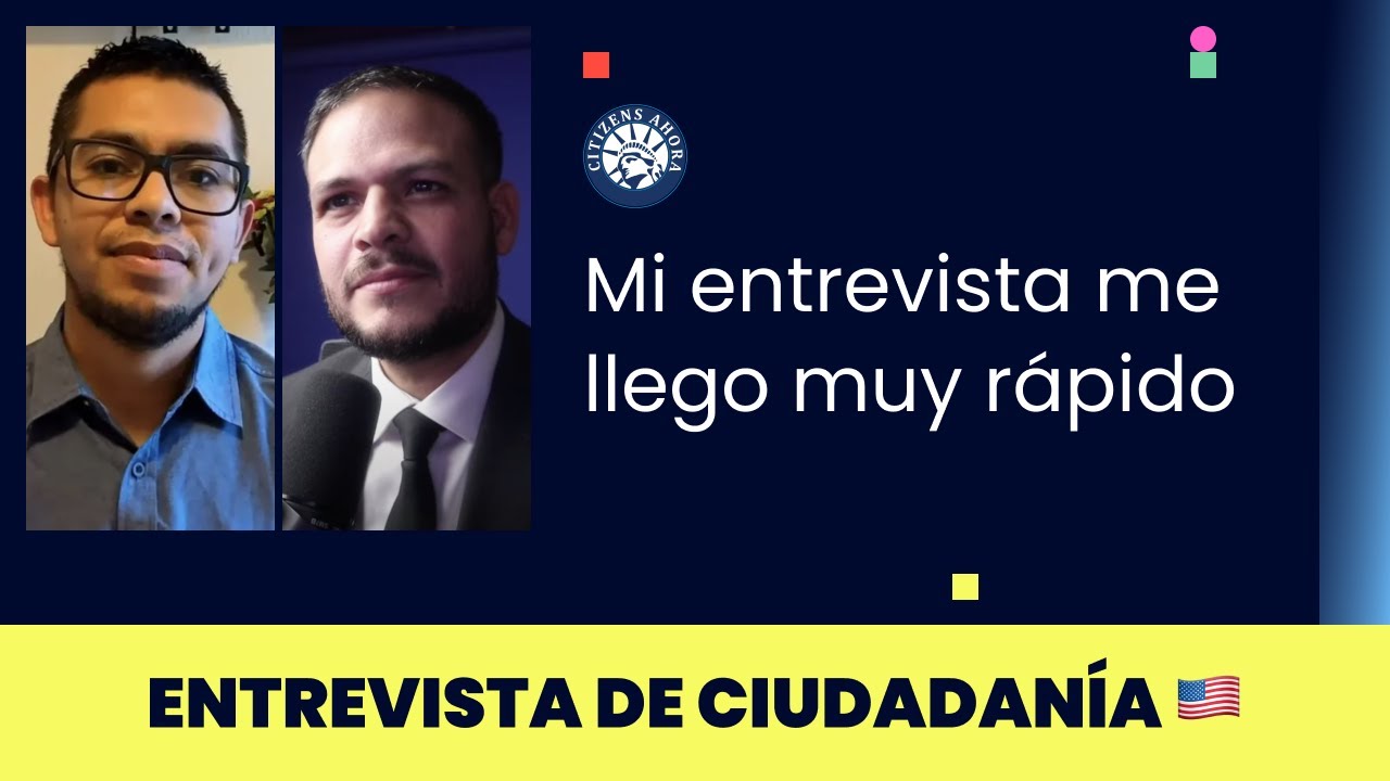 Mi entrevista me llego muy rápido - Ciudadanía americana 2025