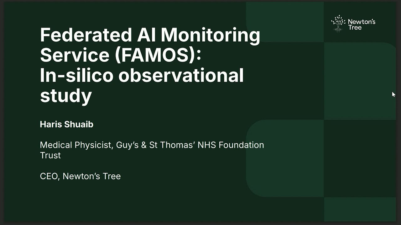 Haris Shuaib - Federated AI Monitoring Service (FAMOS): An in Silico Feasibility Study
