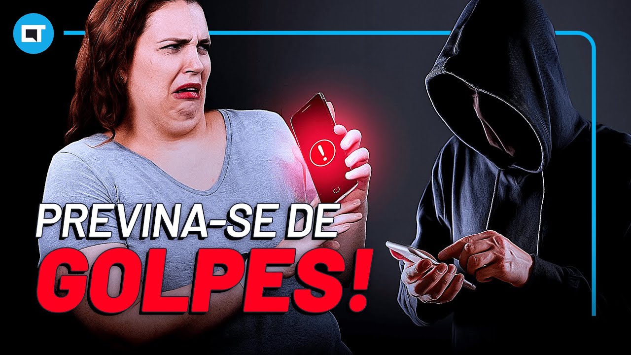GOLPES que estão em ALTA: SAIBA como se PREVENIR!